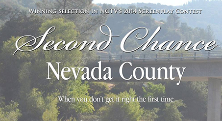 Second Chance, Nevada County movie.